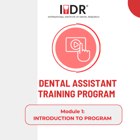 Introduction to Dental Assistant Training Program
